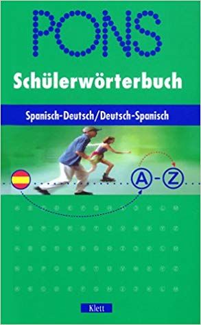 PONS Schülerwörterbuch, Spanisch - Deutsch , Deutsch - spanisch