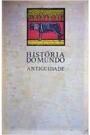 História do Mundo Antiguidade 3 vol.