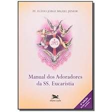 manual dos adoradores da ss. eucaristia