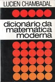 Dicionário da matemática moderna