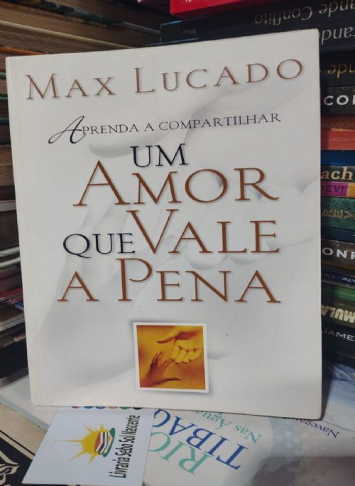 Um Amor que Vale a Pena