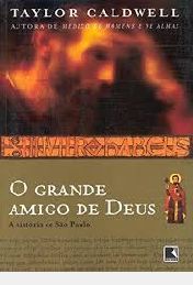 O Grande Amigo de Deus - A HISTÓRIA DE SÃO PAULO