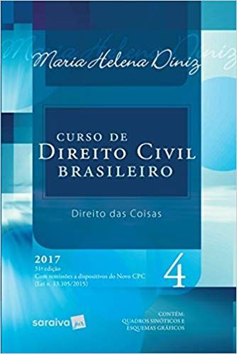 Curso de Direito Civil Brasileiro vol. 4 Direito das Coisas