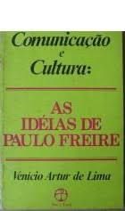 Comunicação e Cultura: as Idéias de Paulo Freire