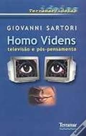 Homo Videns - Televisão e Pós-pensamento