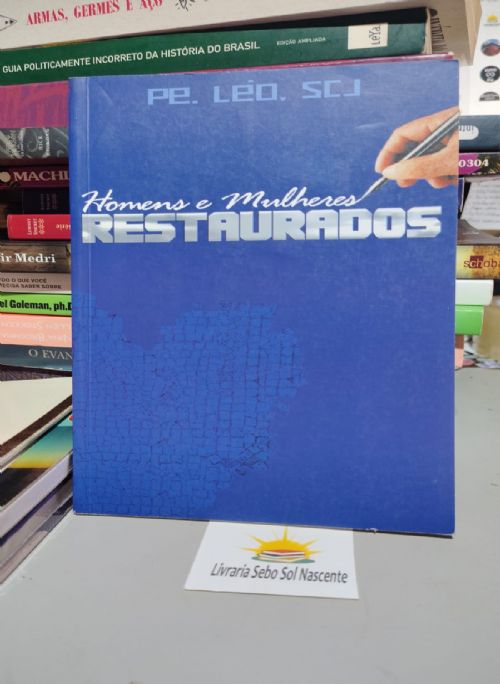 Homens e Mulheres restaurados