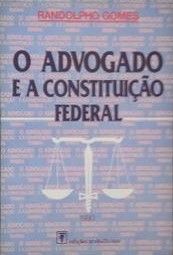 O Advogado e a Constituição Federal