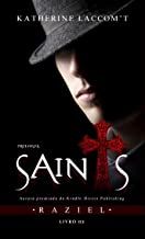 raziel livro 2 - trilogia saints