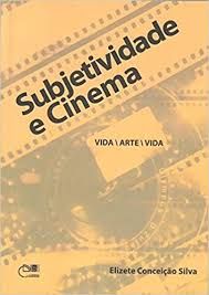 subjetividade e cinema