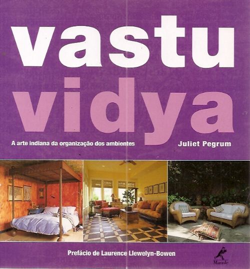 Vastu Vidya: A arte indiana da organização dos ambientes