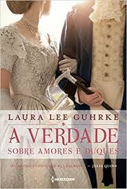 A Verdade Sobre Amores e Duques