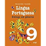 Língua Portuguesa - 9º ano Diálogo em Gêneros