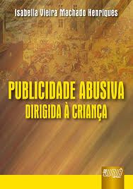 Publicidade Abusiva Dirigida a Criança