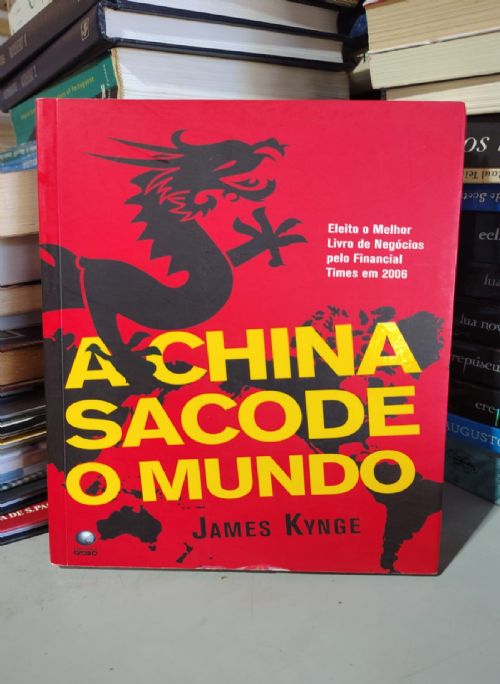 A China Sacode o Mundo