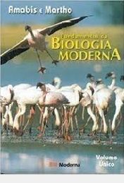 Fundamentos da biologia moderna volume unico
