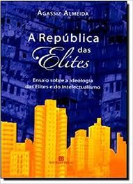 A Republica das Elites