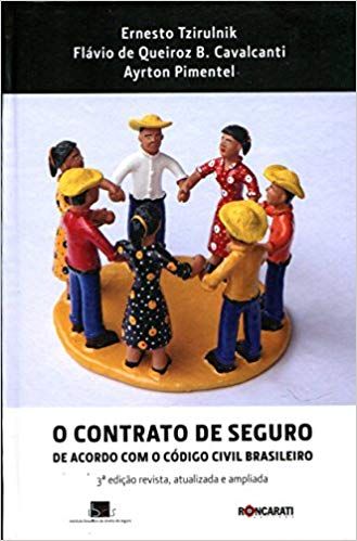 O Contrato de Seguro - de Acordo com o Novo Código Civil Brasileiro