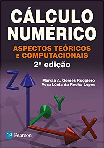 cálculo numérico: aspectos teóricos e computacionais