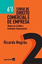 curso de direito comercial e de empresa 2 - titulos de credito e contratos empresariais