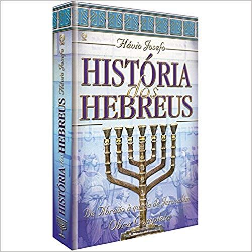 história dos hebreus - obra completa