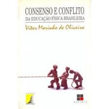 Consenso e Conflito da Educaçao Fisica Brasileira