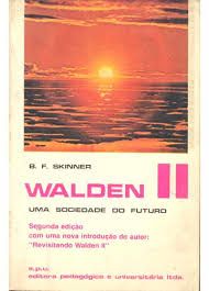 Walden II - Uma Sociedade do Futuro