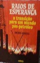 raios de esperança a transição para um mundo pós-petróleo