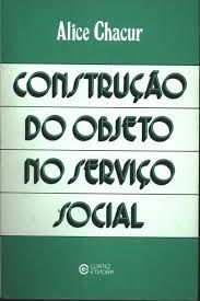 Construção do Objeto no Serviço Social