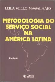METODOLOGIA DO SERVIÇO SOCIAL NA AMERICA LATINA