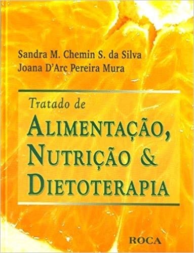 Tratado de Alimentação nutrição e Dietoterapia