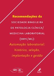 Recomendações da sociedade brasileira de patologia clínica/ medicina laboratorial (SBPC/ML)