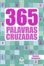 365 PALAVRAS CRUZADAS 2 - DESAFIOS INTELIGENTES