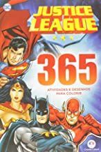 JUSTICE LEAGUE - 365 ATIVIDADES E DESENHOS PARA COLORIR