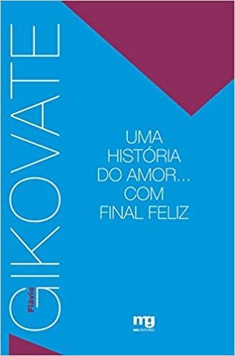 Uma História do Amor...com Final Feliz