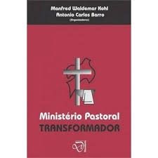 ministerio pastoral transformador