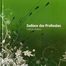 Zodíaco das profissoes - Coleção Zodíaco