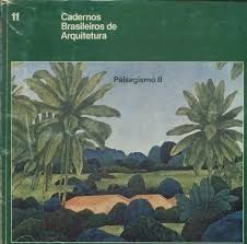 Cadernos Brasileiros de Arquitetura Paisagismo II