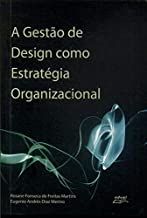 A Gestao De Design Como Estrategia Organizacional