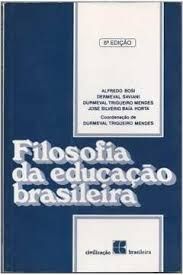 FILOSOFIA DA EDUCAÇÃO BRASILEIRA