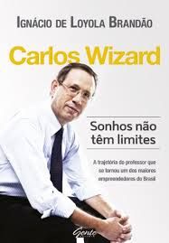 carlos wizard sonhos nao tem limites