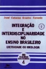 integração e interdisciplinaridade no ensino brasileiro efetividade ou ideologia