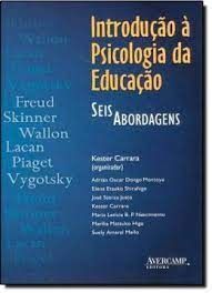Introdução à Psicologia da Educação: Seis Abordagens