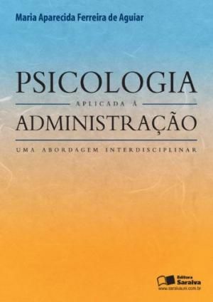 psicologia aplicada a administração