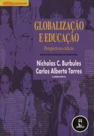 globalizaçao e educaçao perspectivas criticas