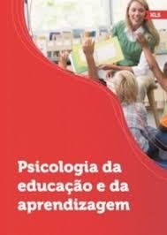 Psicologia da Educação e da Aprendizagem