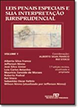 Leis Penais Especiais e sua Interpretação Jurisprudencial 2 volumes