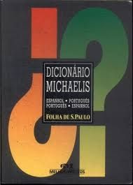 dicionário michaelis espanhol portugues - portugues espanhol
