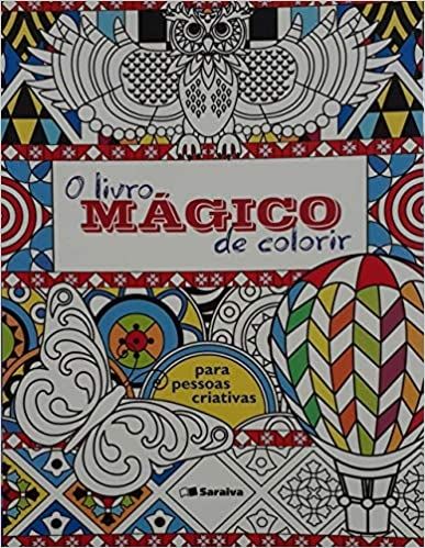 o livro magico de colorir - para pessoas criativas
