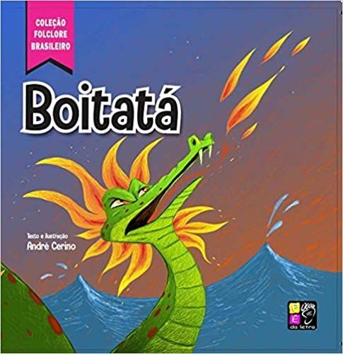 boitatá - coleção folclore brasileiro