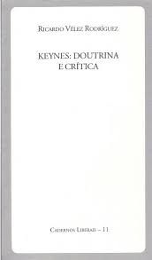 Keynes: Doutrina e Crítica